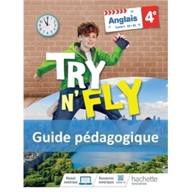 Try n' Fly cycle 4 4e - Guide pédagogique - Ed. 2022