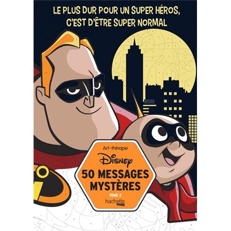 50 messages mystères Disney Tome 2