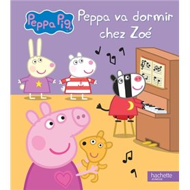 Peppa Pig - Peppa va dormir chez Zoé