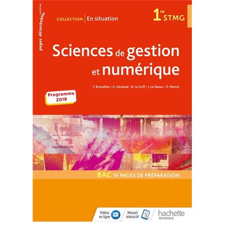 En situation Sciences de gestion et numérique 1re STMG - Livre élève - Éd. 2019