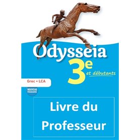 Odysseia Grec 3e - Livre du Professeur - Éd. 2018