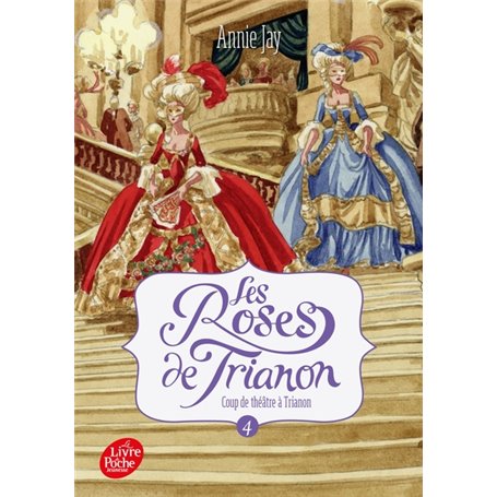 Les roses de Trianon - Tome 4