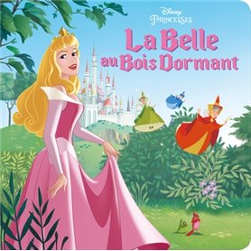 LA BELLE AU BOIS DORMANT - Monde Enchanté - L'histoire du film - Disney Princesses