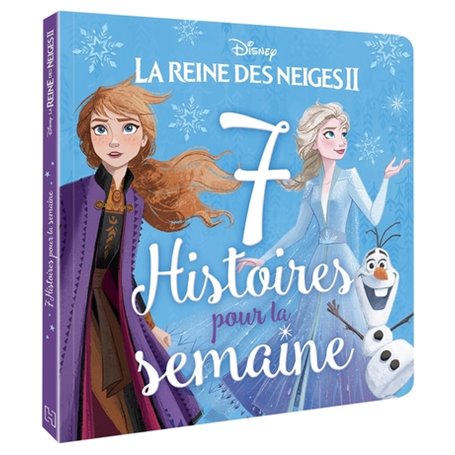 LA REINE DES NEIGES 2 - 7 Histoires pour la semaine - Disney