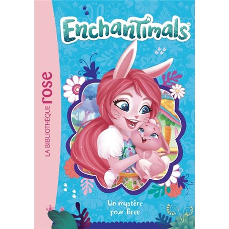 Enchantimals 03 - Un mystère pour Bree