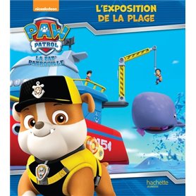 Paw Patrol-La Pat'Patrouille - L'exposition de la plage