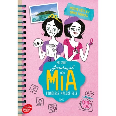 Journal de Mia, princesse malgré elle - Tome 7