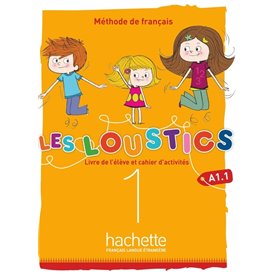 Les Loustics (6 niveaux) volume 1 : Livre de l'élève + cahier d'activités (A1.1)