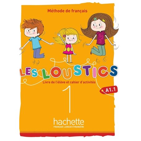 Les Loustics (6 niveaux) volume 1 : Livre de l'élève + cahier d'activités (A1.1)