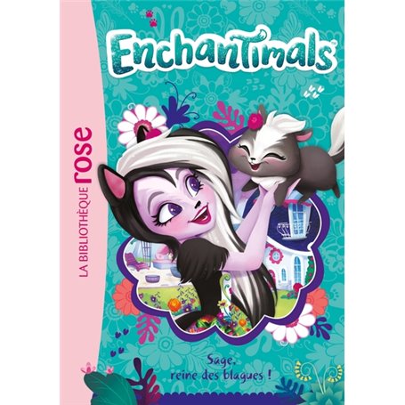 Enchantimals 04 - Sage, reine des blagues !