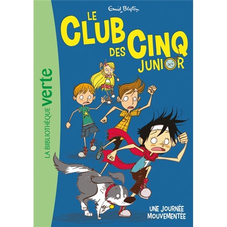 Le Club des Cinq junior 07 - Une journée mouvementée