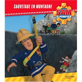 Sam le Pompier - Sauvetage en montagne