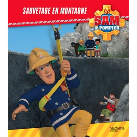 Sam le Pompier - Sauvetage en montagne