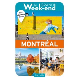 Guide Un Grand Week-End à Montréal