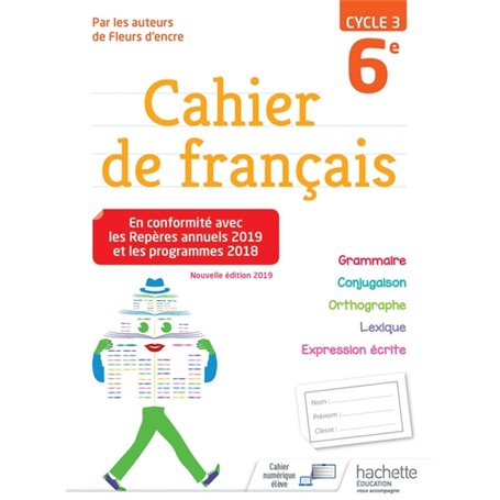 Cahier de français cycle 3 / 6e - éd. 2019