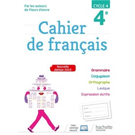 Cahier de français cycle 4 / 4e - éd. 2019