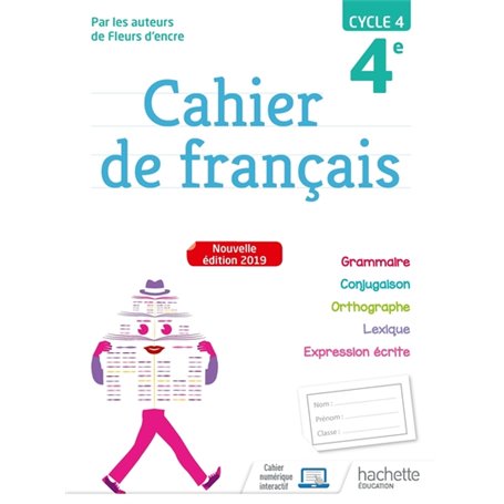 Cahier de français cycle 4 / 4e - éd. 2019