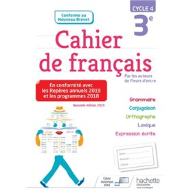 Cahier de français cycle 4 / 3e - éd. 2019
