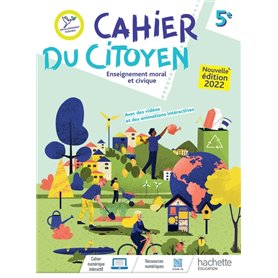 Cahier du citoyen Enseignement moral et civique 5e - Ed. 2022