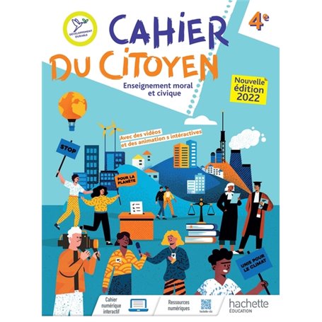 Cahier du citoyen Enseignement moral et civique 4e - Ed. 2022