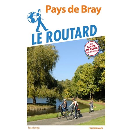 Guide du Routard Pays de Bray