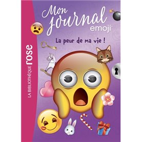 Emoji TM mon journal 02 - La peur de ma vie !