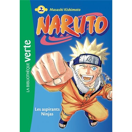 Naruto 02 NED 2018 - Les Aspirants Ninjas