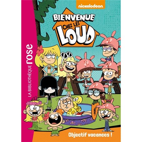 Bienvenue chez les Loud 04 - Objectif vacances !