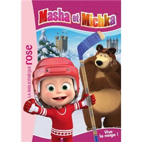 Masha et Michka 05 - Vive la neige !