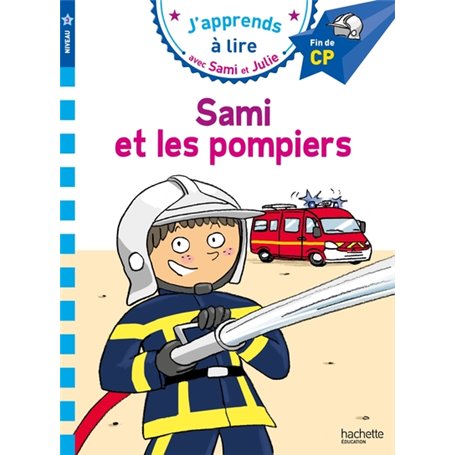 Sami et Julie CP Niveau 3 Sami et les pompiers