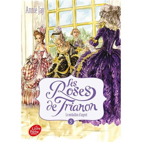 Les roses de Trianon - Tome 5