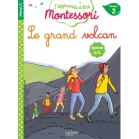 Le grand volcan, niveau 2 - J'apprends à lire Montessori