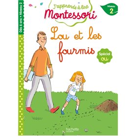 Lou et les fourmis, niveau 2 - J'apprends à lire Montessori