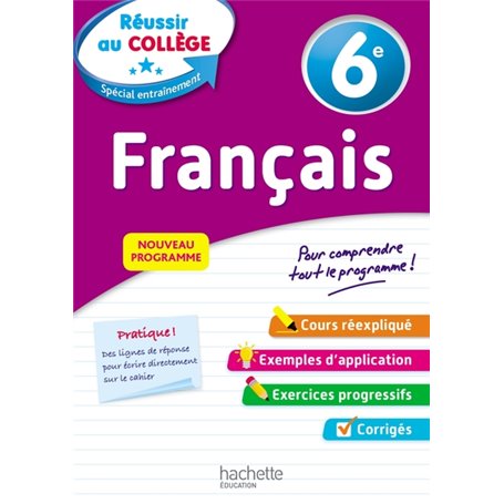 Réussir au collège - Français 6e