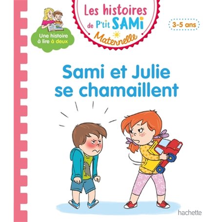 Les histoires de P'tit Sami Maternelle (3-5 ans) : Sami et Julie se chamaillent