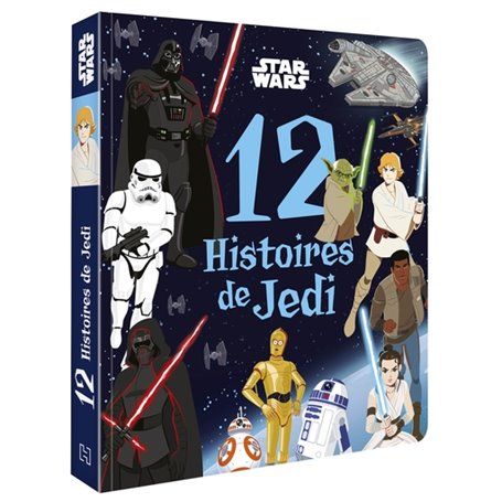 STAR WARS - 12 HISTOIRES DE JEDI