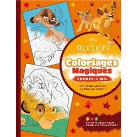 LE ROI LION - Coloriages Magiques - Trompe-l'oeil - Disney