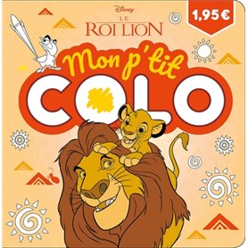 LE ROI LION - Mon P'tit Colo - Disney