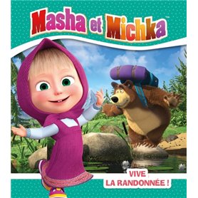 Masha et Michka- Vive la randonnée!