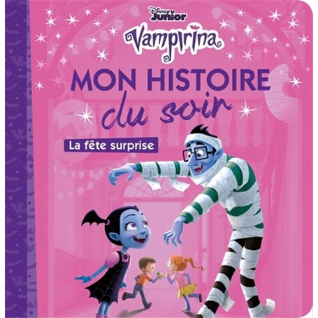 VAMPIRINA - Mon Histoire du Soir - La fête surprise - Disney