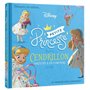 DISNEY PRINCESSES - Petites Princesses - Cendrillon participe à un concours