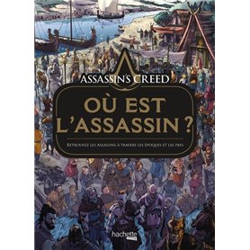 Assassin's creed : où est l'Assassin ?