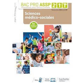 Sciences médico-sociales 2de, 1re, Tle Bac Pro ASSP - Livre élève - Éd. 2019