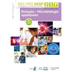 Biologie - Microbiologie appliquées 2de, 1re, Tle Bac Pro ASSP - Livre élève - Éd. 2019