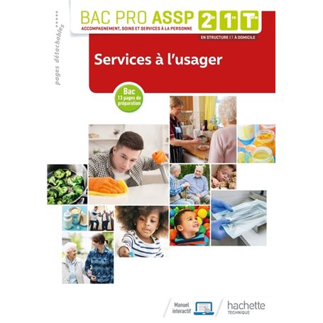 Services à l'usager 2de, 1re, Tle Bac Pro ASSP - Livre élève - Éd. 2019