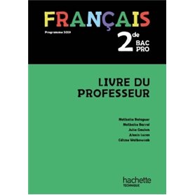 Français 2de Bac Pro - Livre du professeur - éd. 2019
