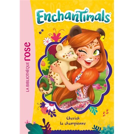 Enchantimals 09 - Cherish la championne