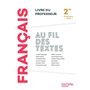 Au fil des textes Français 2de - Livre du professeur - Éd. 2019