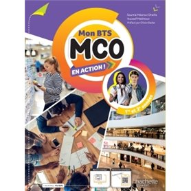 Mon BTS MCO En action ! 1re et 2e années - Livre élève - Éd. 2022