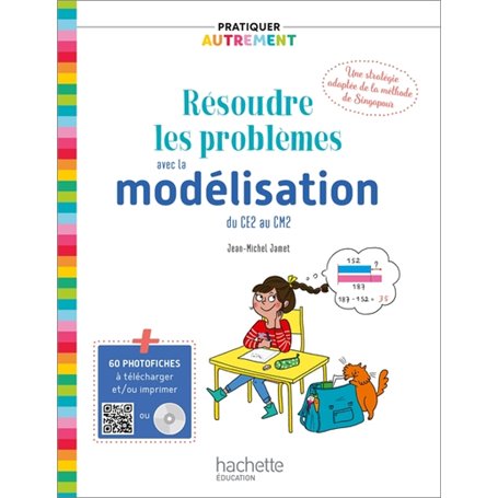 Pratiquer autrement - Résoudre les problèmes avec la modélisation du CE2 au CM2 - Livre+CD Ed. 2019